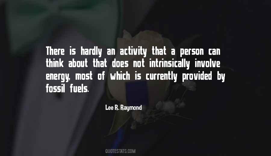 Lee R. Raymond Quotes #28853