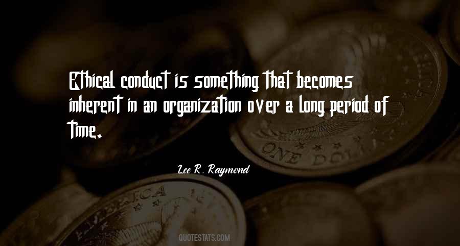 Lee R. Raymond Quotes #505767