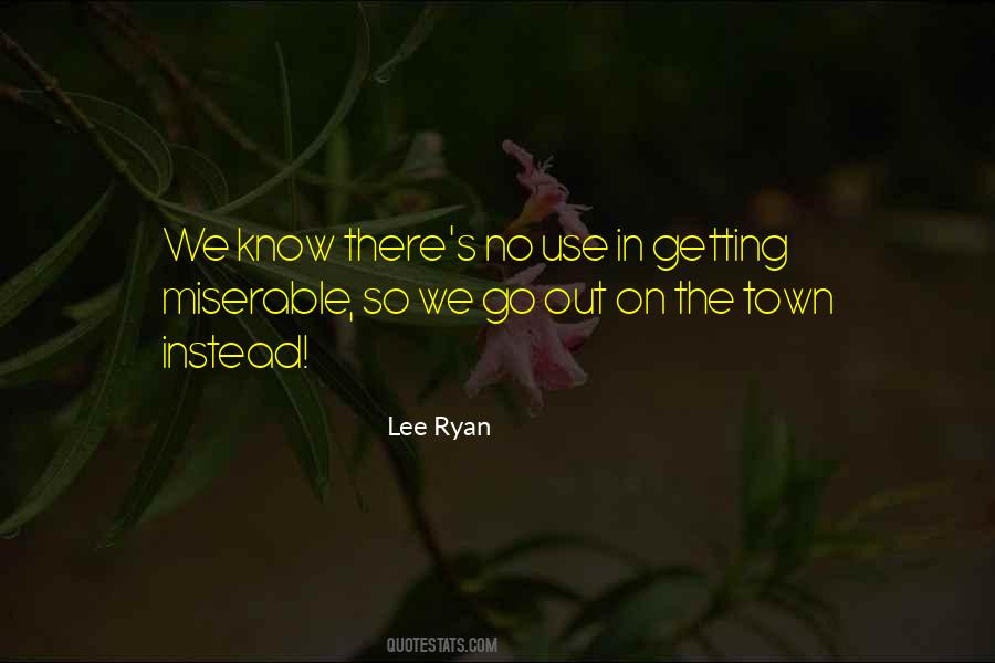 Lee Ryan Quotes #596994