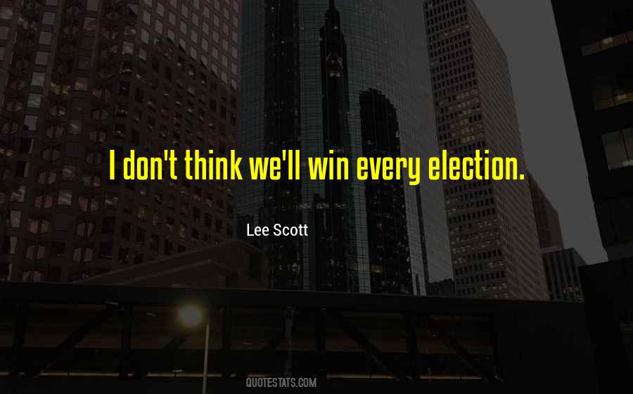 Lee Scott Quotes #49391