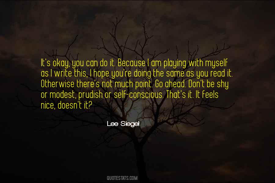 Lee Siegel Quotes #544416