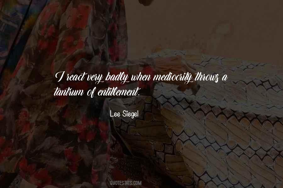 Lee Siegel Quotes #615509