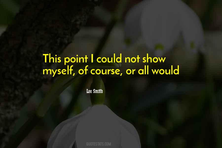 Lee Smith Quotes #1112715