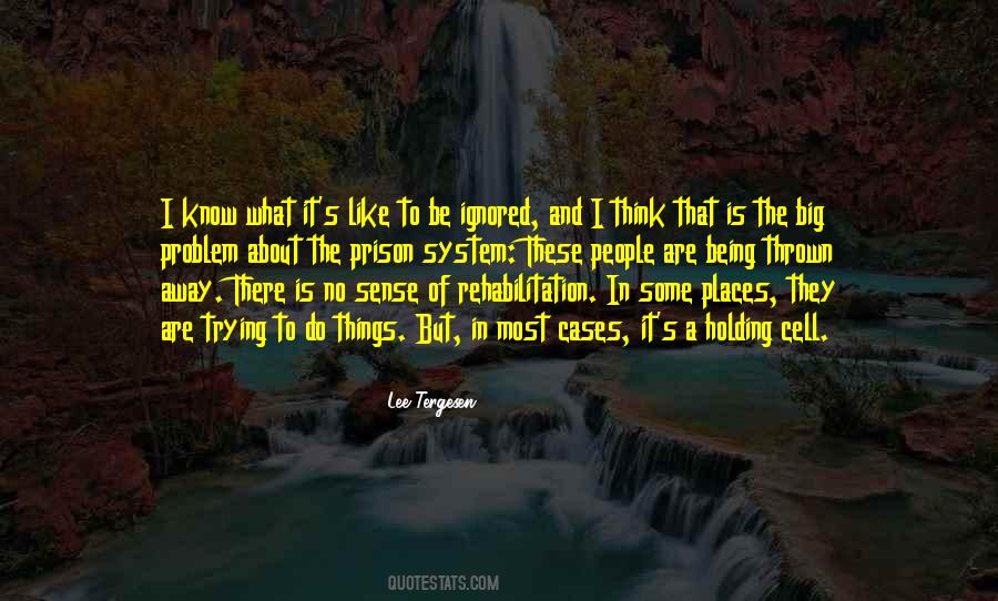 Lee Tergesen Quotes #1316182