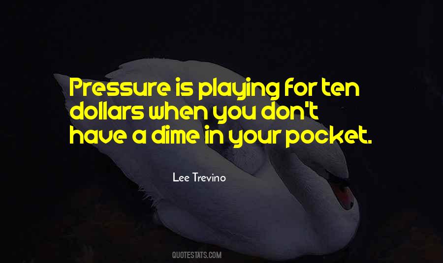 Lee Trevino Quotes #1019510