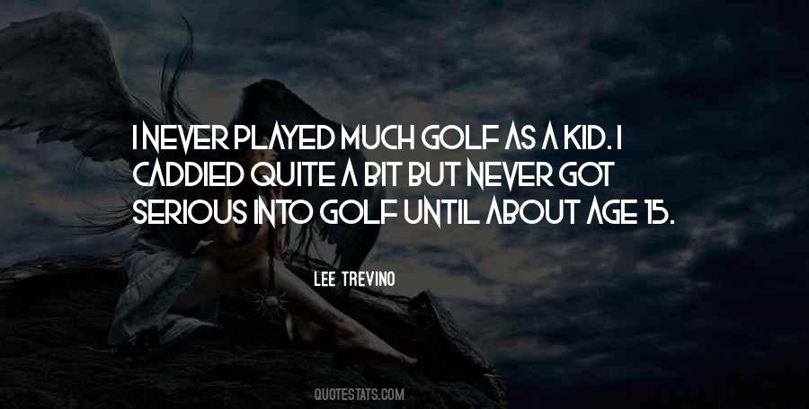 Lee Trevino Quotes #1076097