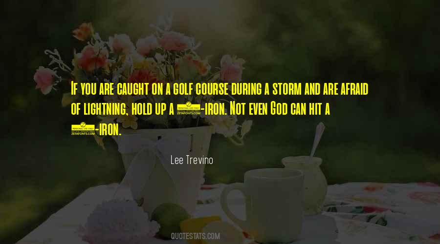 Lee Trevino Quotes #1300766