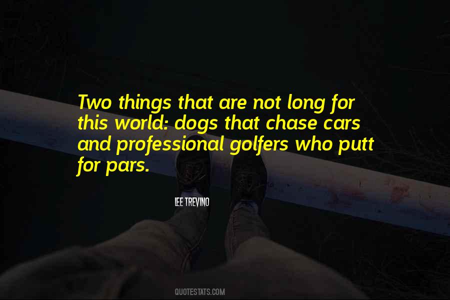 Lee Trevino Quotes #1531822