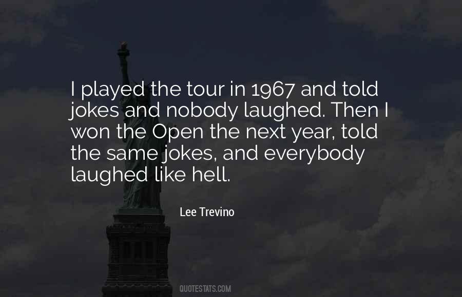 Lee Trevino Quotes #1710181