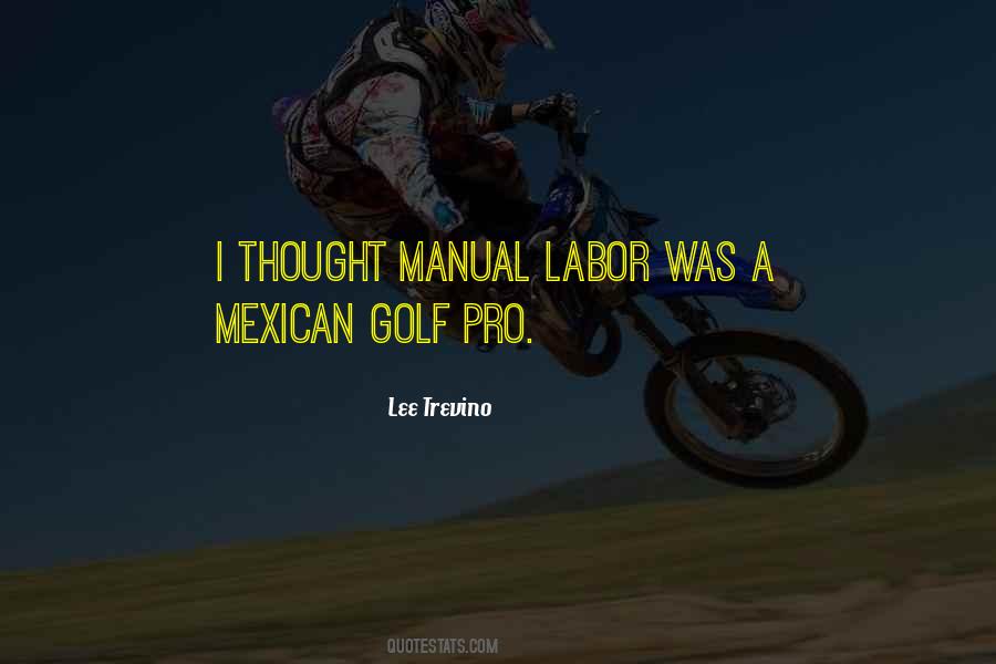 Lee Trevino Quotes #750944