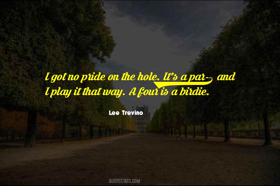 Lee Trevino Quotes #848024