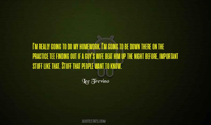 Lee Trevino Quotes #888450