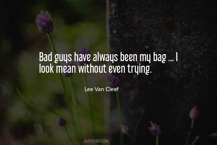 Lee Van Cleef Quotes #137894