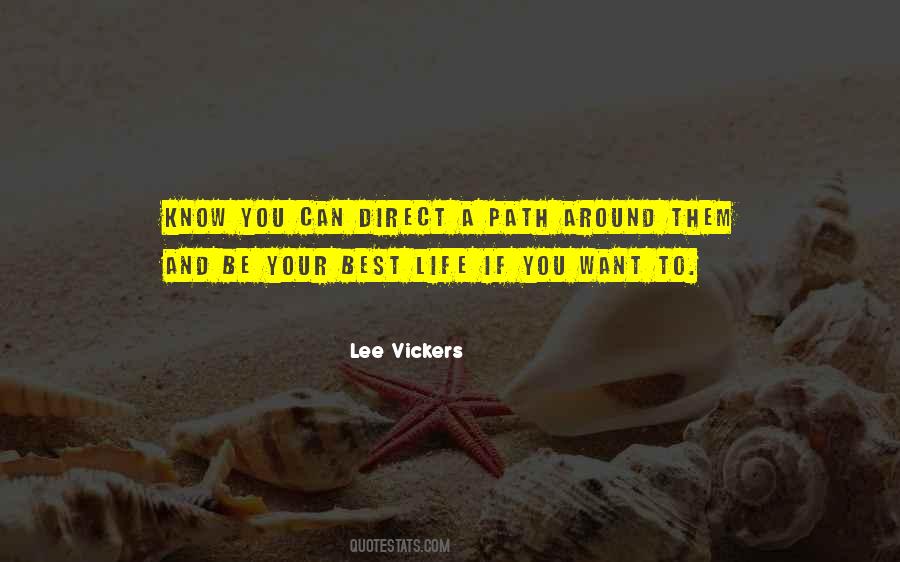 Lee Vickers Quotes #998446