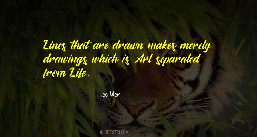 Lee Wen Quotes #370989 Lee Wen Quotes #370989