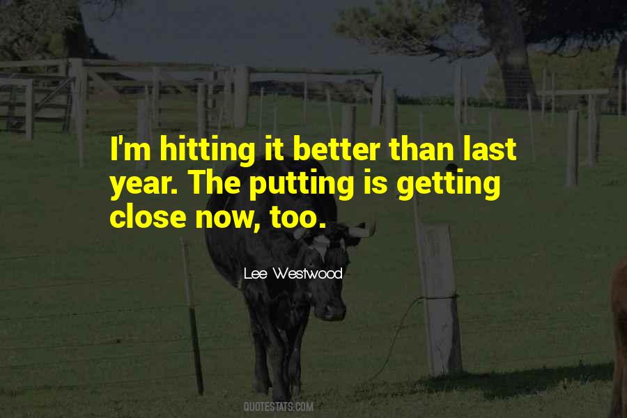 Lee Westwood Quotes #1025372