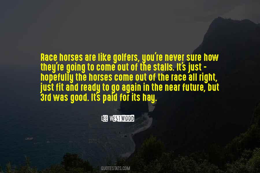 Lee Westwood Quotes #1261128