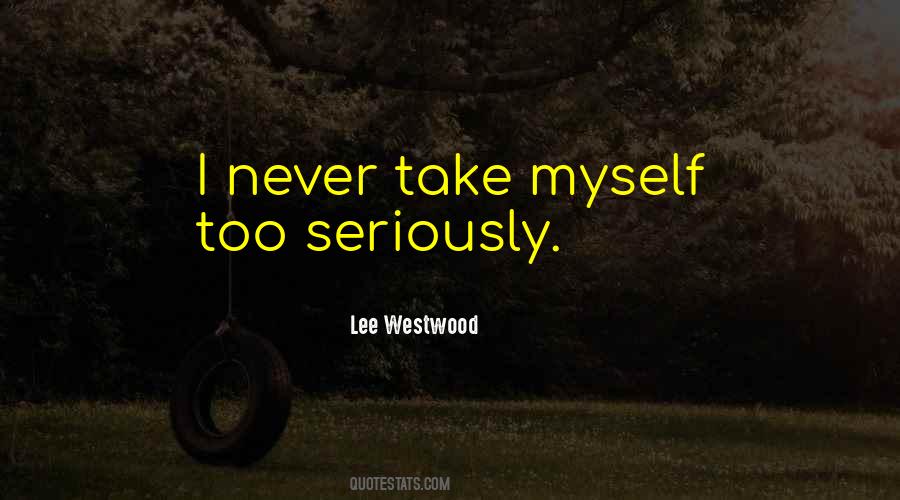 Lee Westwood Quotes #1460