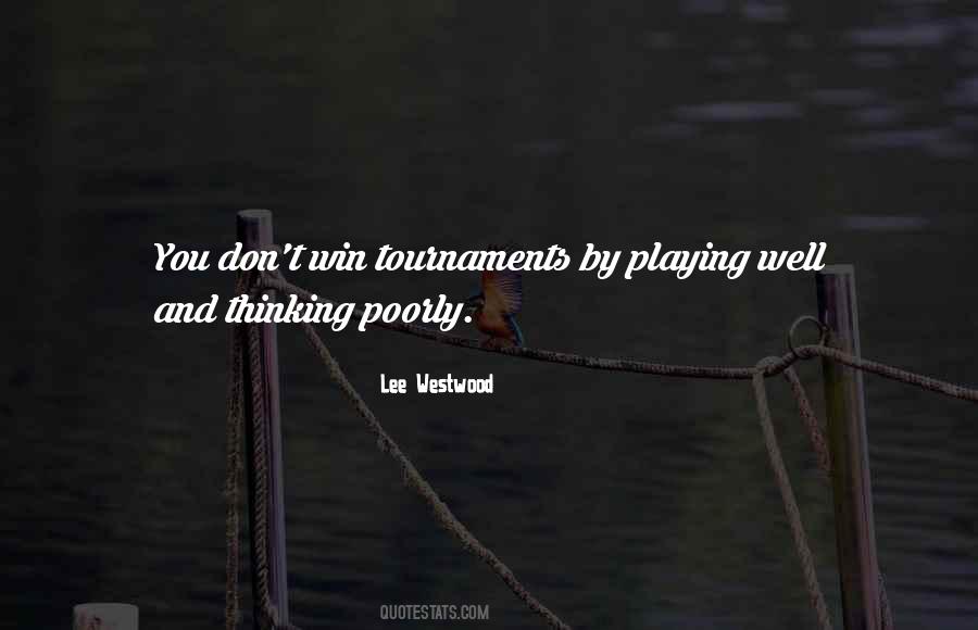 Lee Westwood Quotes #632669