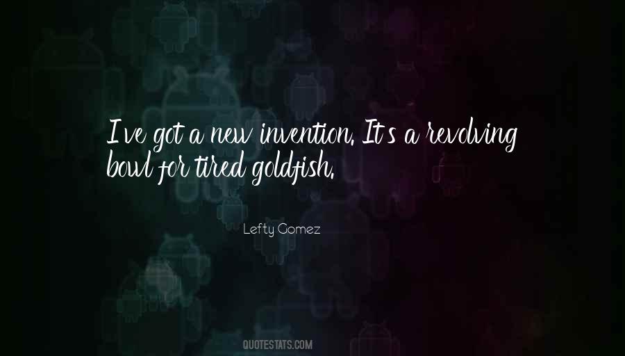Lefty Gomez Quotes #135533