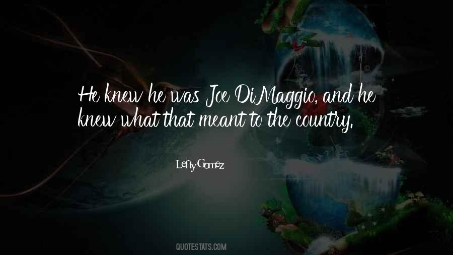 Lefty Gomez Quotes #240577