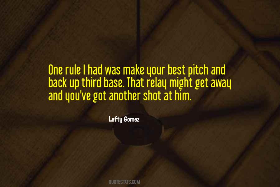 Lefty Gomez Quotes #916334