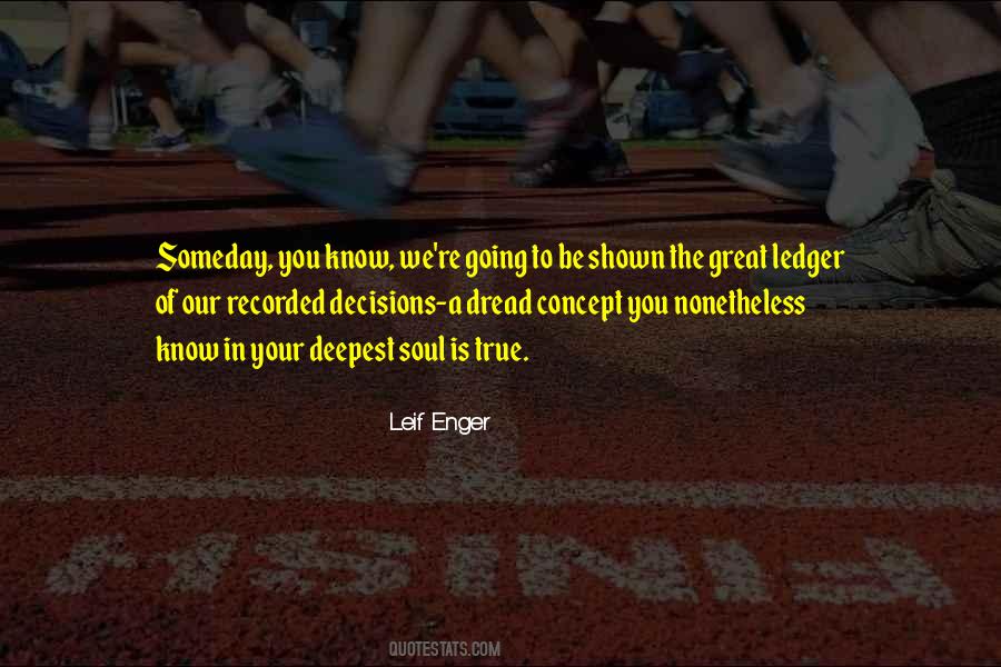 Leif Enger Quotes #1360551