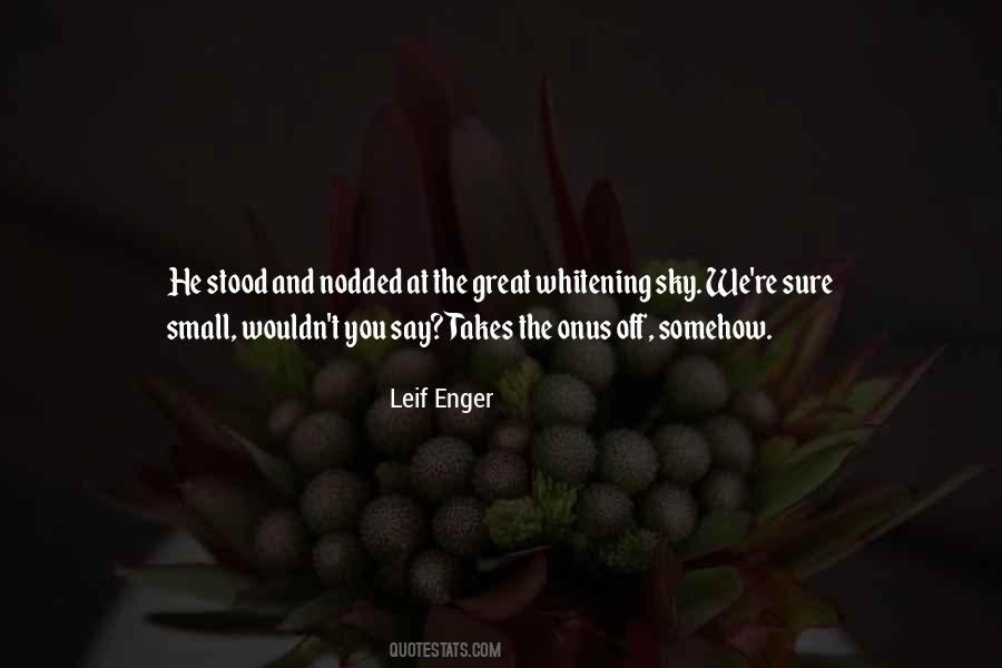 Leif Enger Quotes #751344