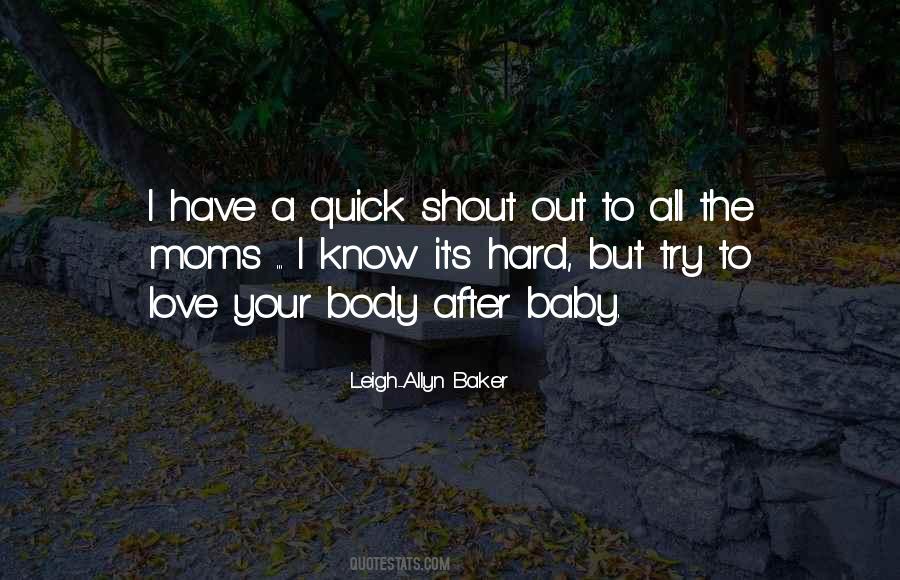 Leigh-Allyn Baker Quotes #236403