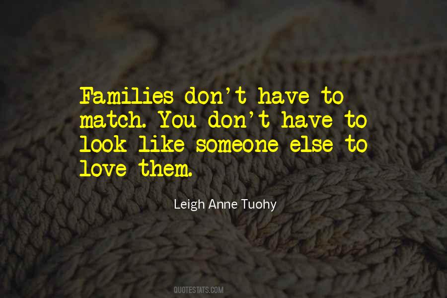 Leigh Anne Tuohy Quotes #617439