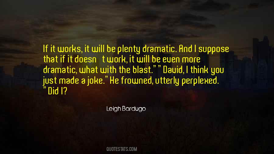 Leigh Bardugo Quotes #1610508