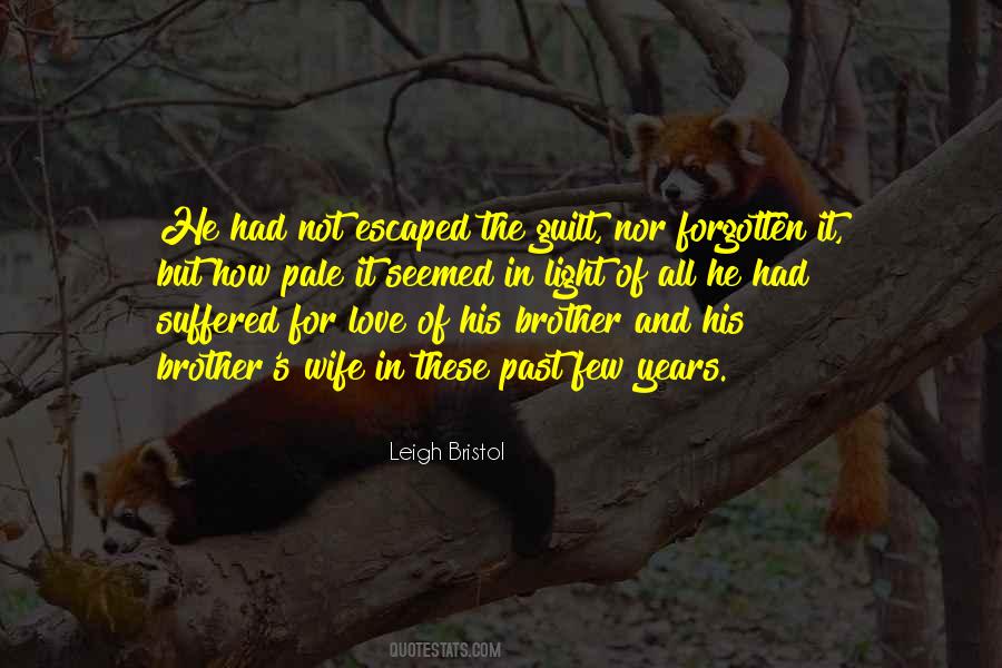 Leigh Bristol Quotes #1585246