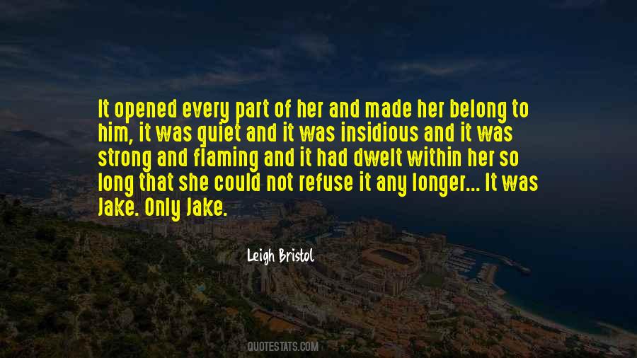 Leigh Bristol Quotes #318710