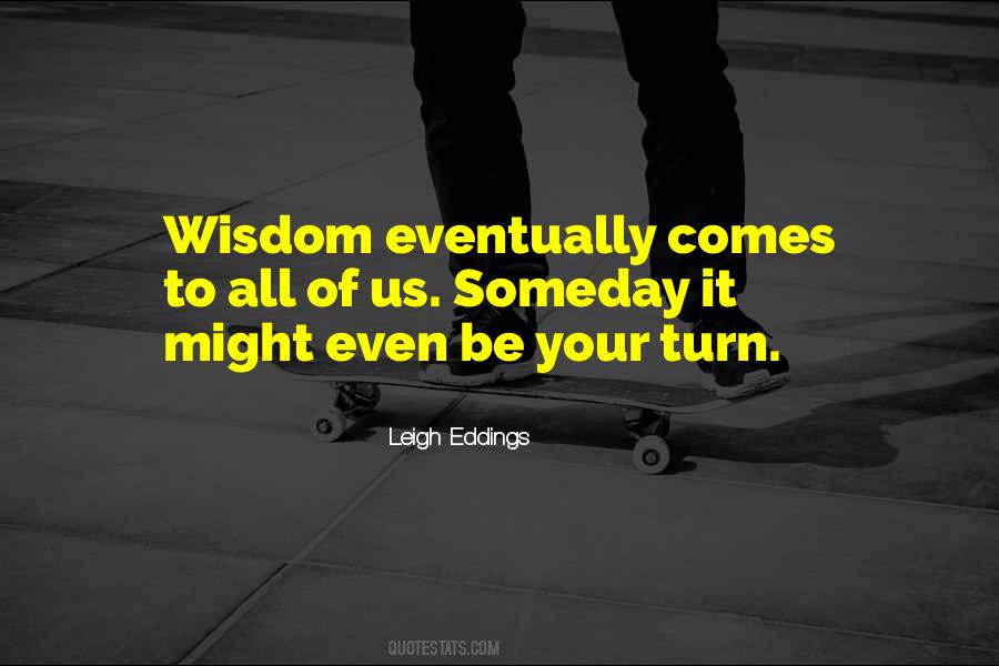 Leigh Eddings Quotes #1279272 Leigh Eddings Quotes #1279272