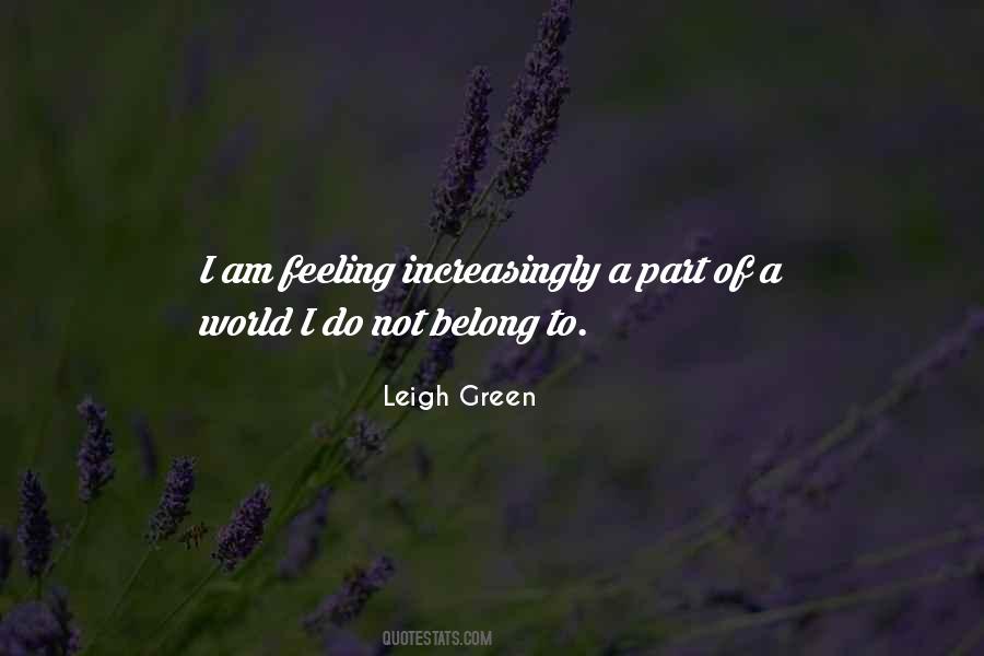 Leigh Green Quotes #1131583
