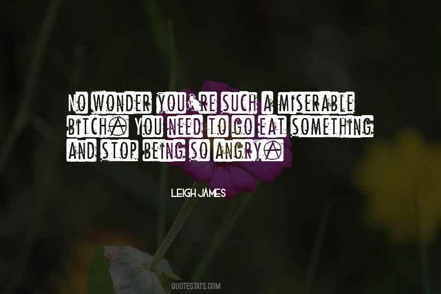 Leigh James Quotes #227731