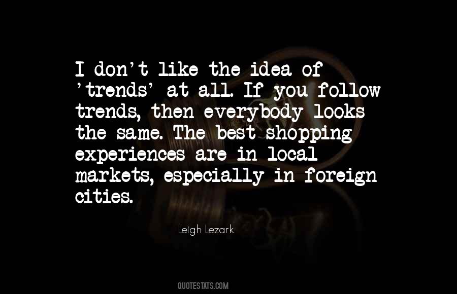 Leigh Lezark Quotes #1465243