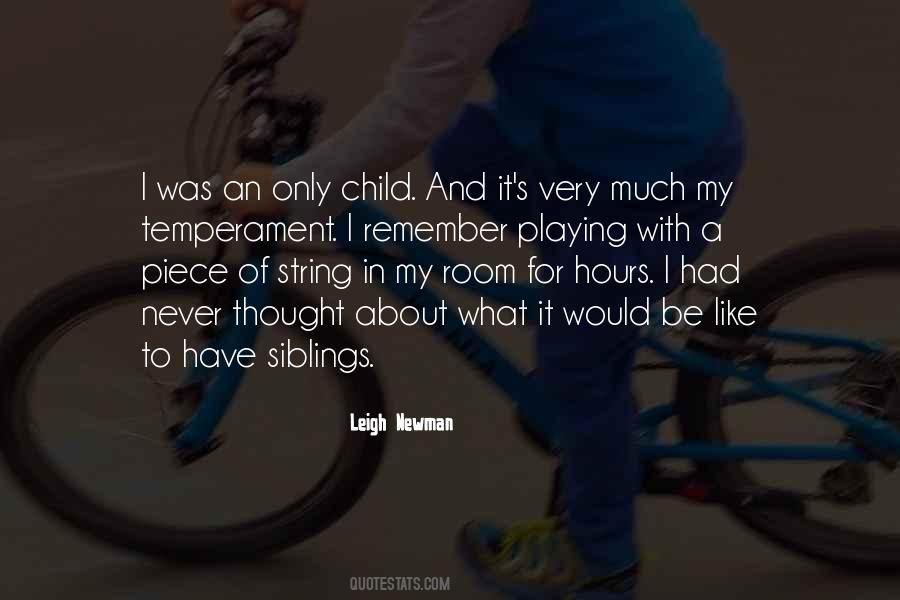 Leigh Newman Quotes #1099734