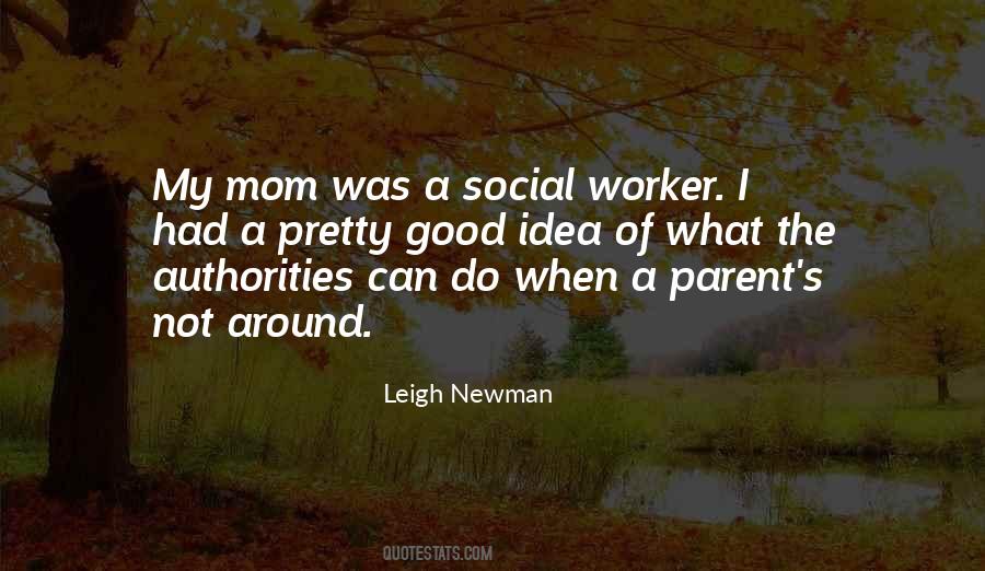 Leigh Newman Quotes #734710