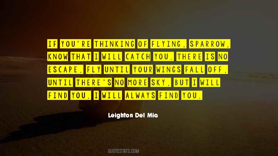 Leighton Del Mia Quotes #1388088