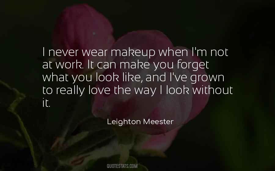 Leighton Meester Quotes #1393717