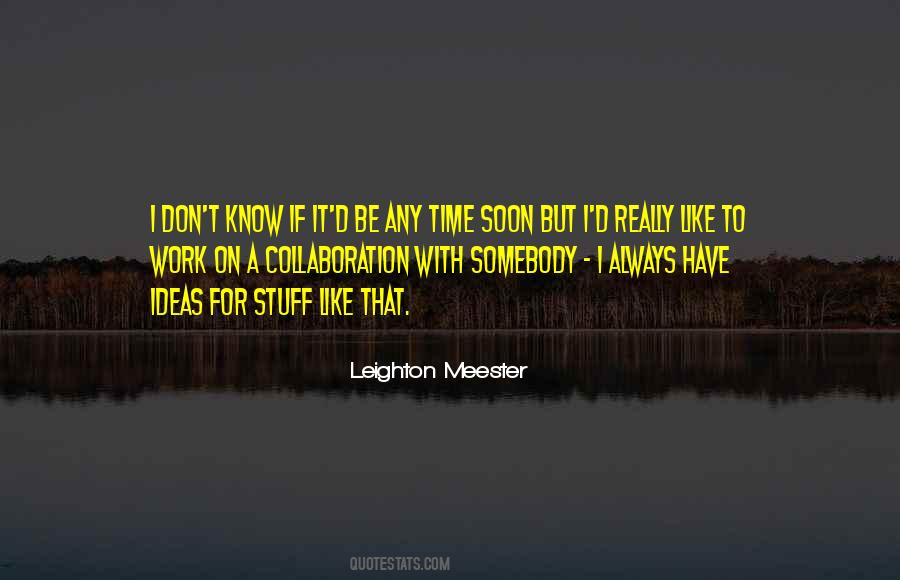 Leighton Meester Quotes #486484