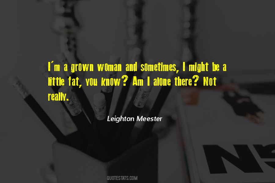 Leighton Meester Quotes #847706