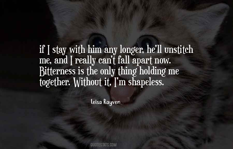 Leisa Rayven Quotes #1757466