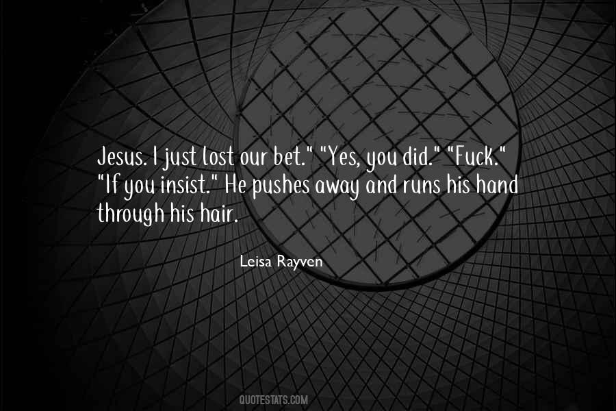 Leisa Rayven Quotes #604764