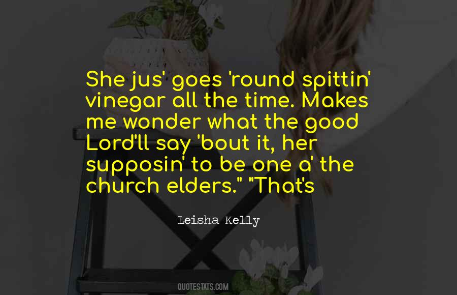 Leisha Kelly Quotes #1816381