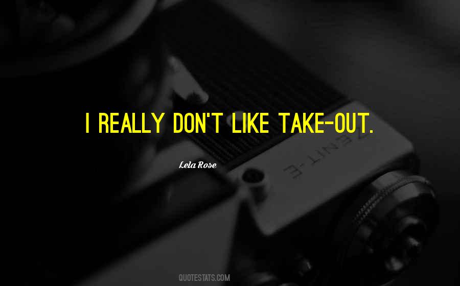 Lela Rose Quotes #413161