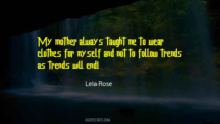 Lela Rose Quotes #468569
