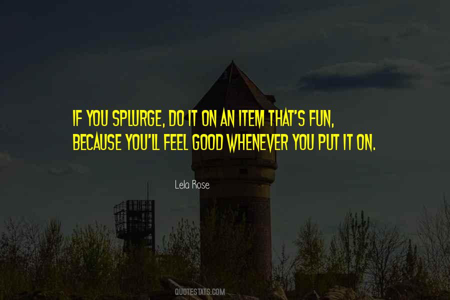 Lela Rose Quotes #585745