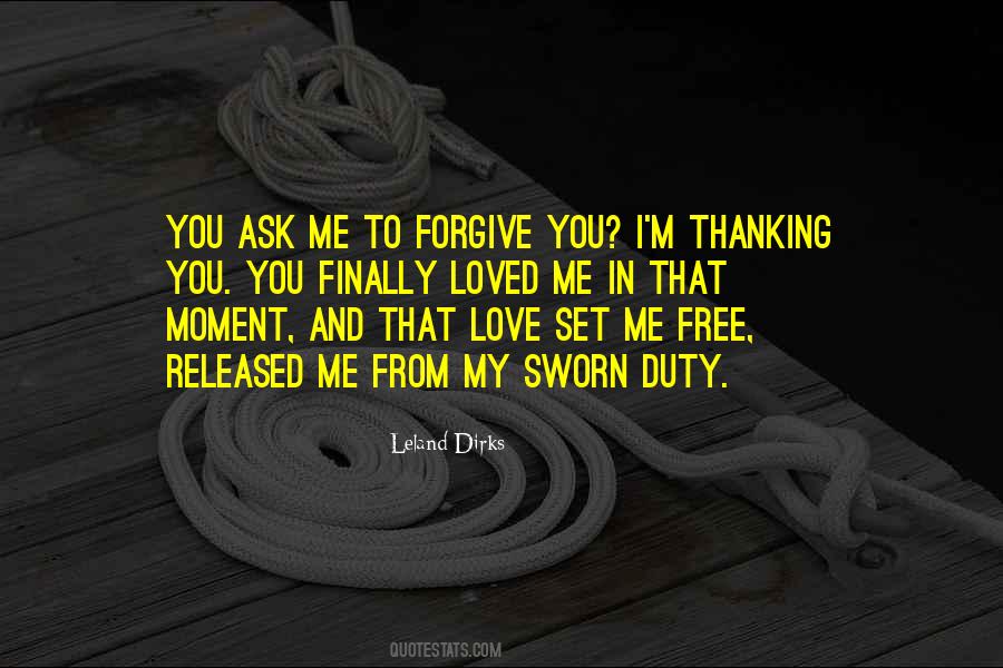 Leland Dirks Quotes #1580471